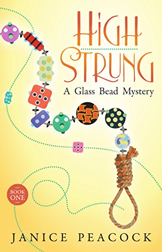 Book Cover High Strung (Glass Bead Mystery Series Book 1)