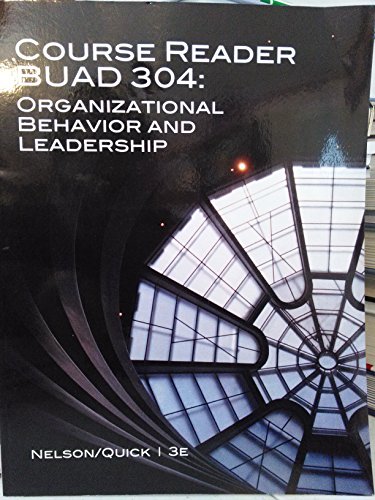 Course Reader BUAD 304: Organizational Behavior And Leadership