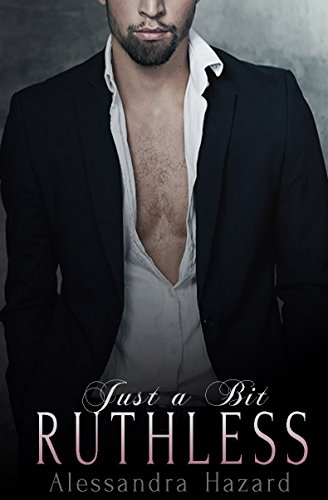 Book Cover Just a Bit Ruthless (Straight Guys Book 6)