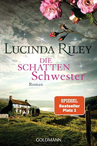 Die Schattenschwester: Roman (Die sieben Schwestern 3) (German Edition)