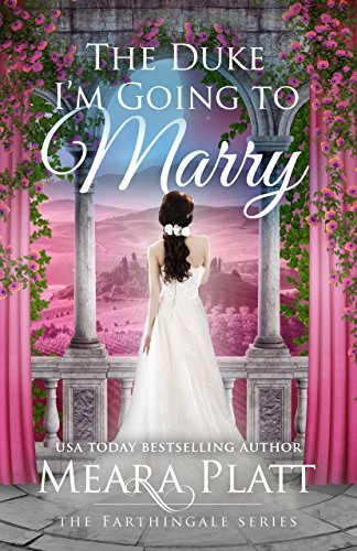Book Cover The Duke I'm Going to Marry (The Farthingale Series Book 2)