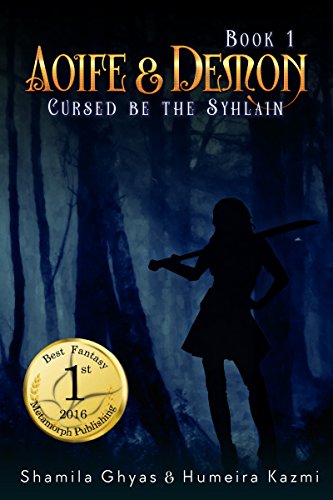 Cursed be the Syhlain (Aoife and Demon Book 1)