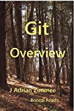 Git Overview: With Command-Line Incantations