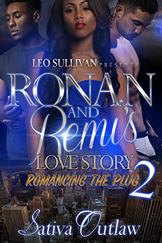 Ronan and Remi's Love Story 2: Romancing the Plug