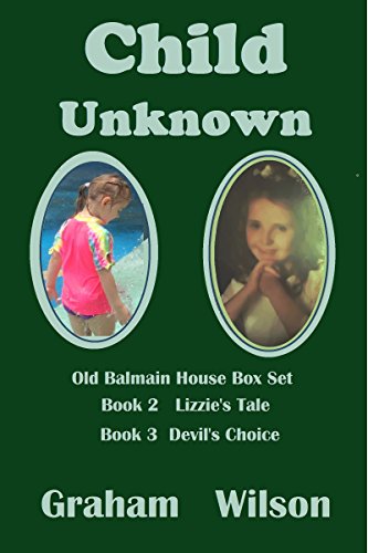 Child Unknown: Old Balmain House Books 2 & 3