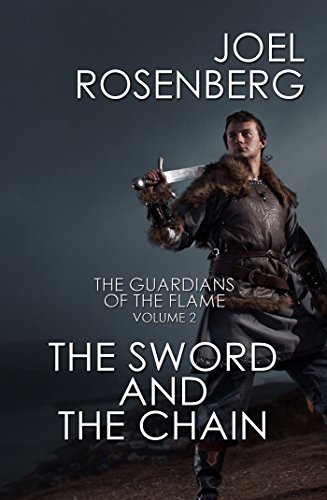 The Sword and the Chain (The Guardians of the Flame Book 2)