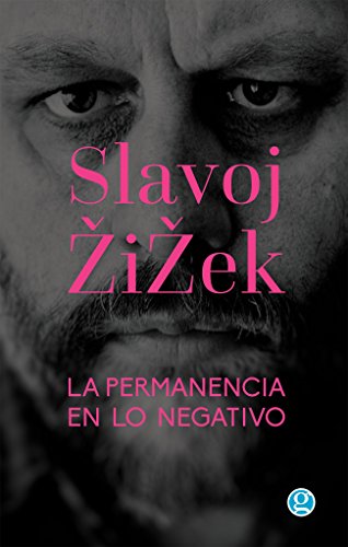 La permanencia en lo negativo (Spanish Edition)
