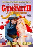 The Tomb of Joaquin (A Gunsmith Western Book 416)