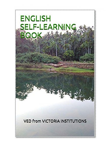 ENGLISH SELF-LEARNING BOOK: For Malayalam Speakers