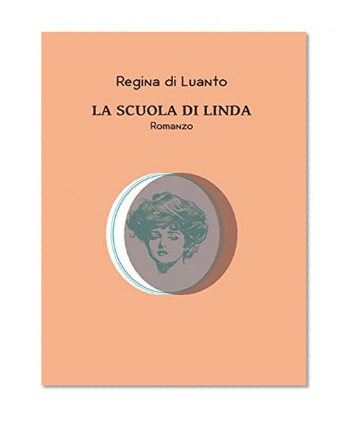 La scuola di Linda (Italian Edition)