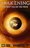 Awakening: The First Tale of the Trine (Trine Series Book 1)