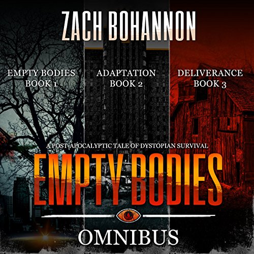 Book Cover Empty Bodies Box Set, Books 1-3: A Post-Apocalyptic Tale of Dystopian Survival