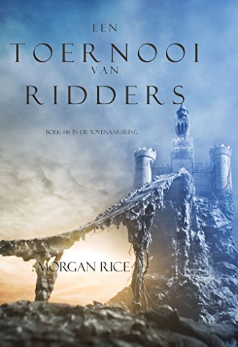 Een Toernooi Van Ridders (Boek #16 In De Tovenaarsring) (Dutch Edition)
