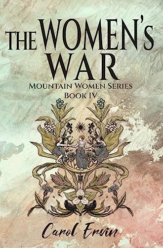 The Women's War (The Mountain Women Series Book 4)