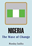NIGERIA: The Wave of Change