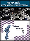Objective Mechanical Engineering and Technical Interview E-book: Mechanical Engineering Objective Questions with Answers + Technical Interview E-Book Download