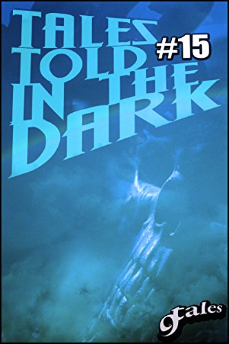 Book Cover 9Tales Told in the Dark 15 (9Tales Dark)