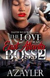 The Love of an East Atlanta Boss 2
