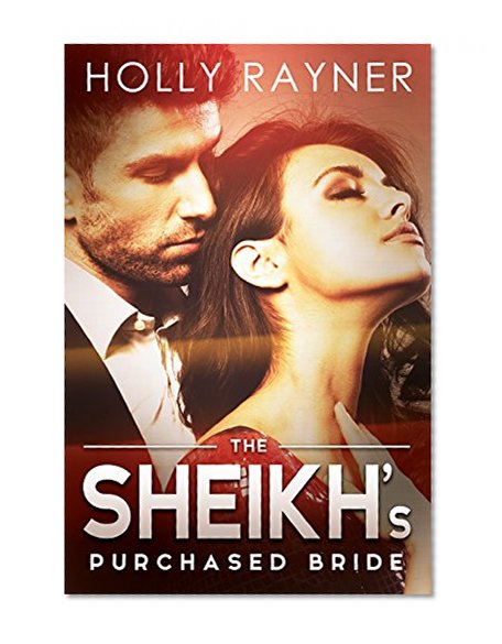 The Sheikh's Purchased Bride
