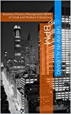 BPM: Business Process Management (BPM) of Small and Medium Enterprises