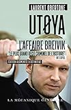 Utoya - L'affaire Breivik "Le plus grand récit criminel de l'histoire" Interpol