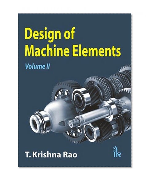Design of Machine Elements Volume II