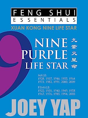Feng Shui Essentials -  9 Purple Life Star: The Xuan Kong Nine Life Stars