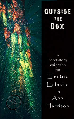 Book Cover Stories Outside the Box: An Electric Eclectic Book