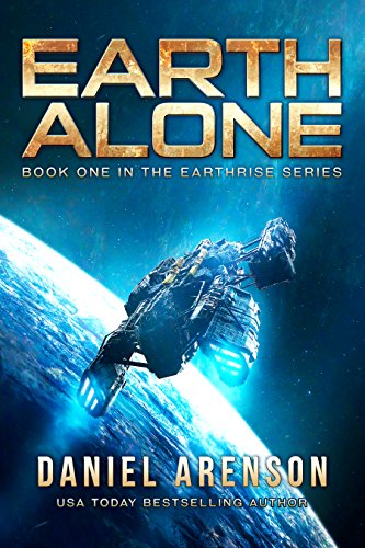 Earth Alone (Earthrise Book 1)