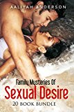 Erotica: Family Mysteries Of Sexual Desire (New Adult Romance Multi Book Mega Bundle Erotic Sex Tales Taboo Box Set)(New Adult Erotica, Contemporary Coming Of Age Fantasy, Fetish)