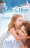 From Claire to Here by Judi Curtin (2004-01-06)