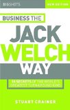 Big Shots: 10 Secrets of the World's Greatest Turnaround King - Business the Jack Welch Way (Big Shots Series) by Stuart Crainer (2002-02-25)