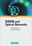 DWDM and Optical Networks: An Introduction to Terabit Technology (Materials Science) by Ottmar Krauss (2002-03-28)
