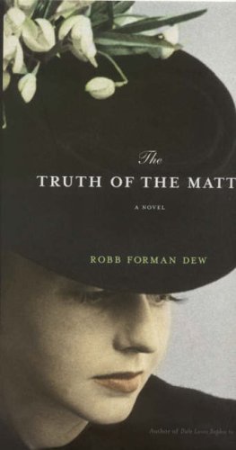The Evidence Against Her by Robb Forman Dew (2002-12-01)