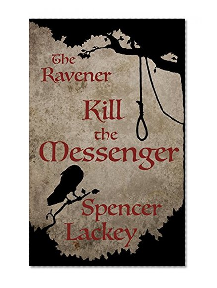 The Ravener: Kill the Messenger