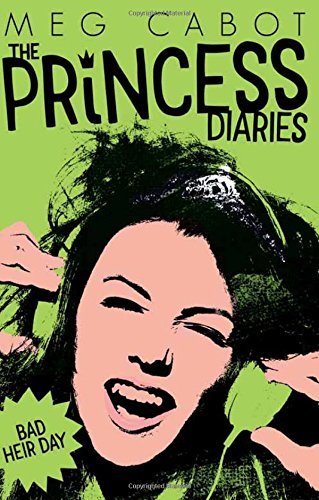Bad Heir Day (The Princess Diaries) by Meg Cabot (2016-03-24)