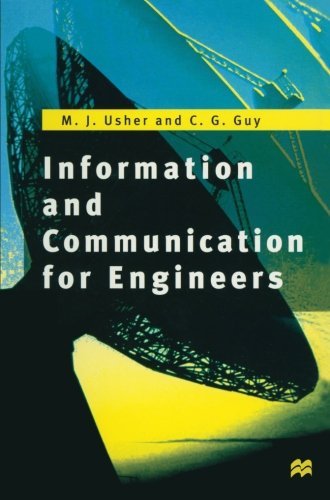 Information and Communication for Engineers (New electronics series) by M. J. Usher (1997-06-18)
