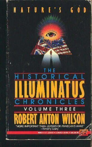 Wilson Robert Anton : Historical Illuminatus Chronicles 3 (Historical Illuminatus Chronicles, Vol. 3) by Robert Anton Wilson (1991-05-06)