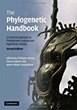 The Phylogenetic Handbook: A Practical Approach to Phylogenetic Analysis and Hypothesis Testing (2009-03-26)