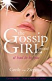 Gossip Girl: It Had To Be You by Cecily Von Ziegesar (2008-01-10)