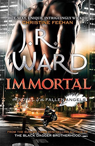 Immortal: Number 6 in series (Fallen Angels) by J. R. Ward (2015-03-03)