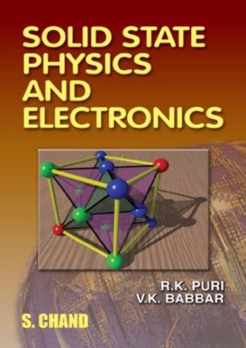 Solid State Physics & Electronics by R. K. Puri V.K. Babbar(2010-12-01)