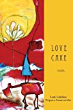Love Cake by Leah Lakshmi Piepzna-Samarasinha (2011-09-30)