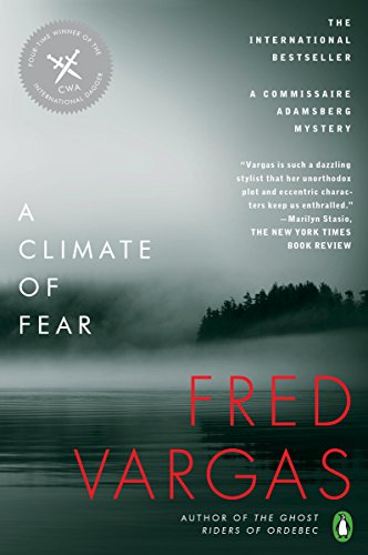 A Climate of Fear (A Commissaire Adamsberg Mystery Book 6)