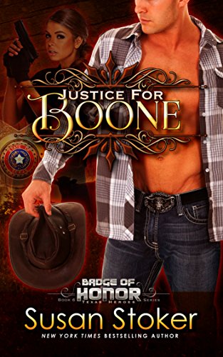 Book Cover Justice for Boone (Badge of Honor: Texas Heroes Book 6)