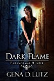 Dark Flame (Paranormal Hunter Book 4)