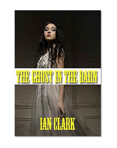 The Ghost In The Barn