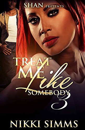 Treat Me Like Somebody 3