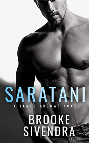 SARATANI: A James Thomas Novel (The James Thomas Series Book 2)