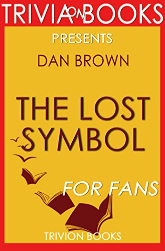 The Lost Symbol: By Dan Brown (Trivia-On-Books)
